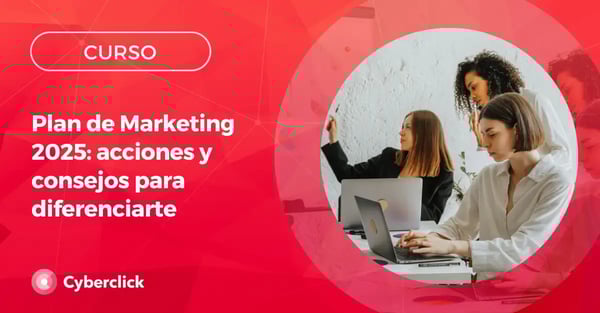 Plan de Marketing 2025 Acciones y Consejos para Diferenciarte