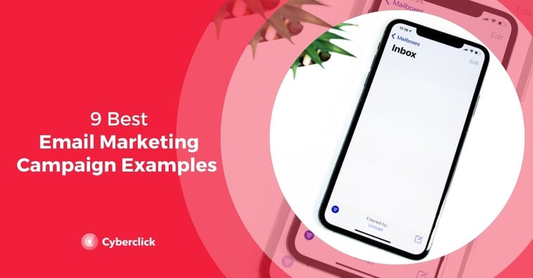 9 Best Email Marketing Campaign Examples