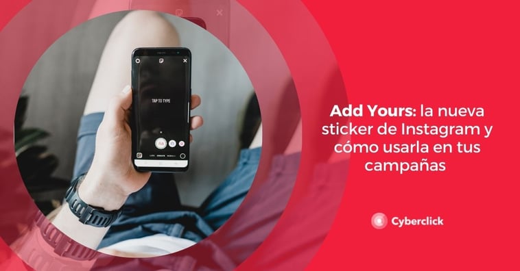 Add Yours: el nuevo sticker de Instagram y cómo usarlo en tus campañas