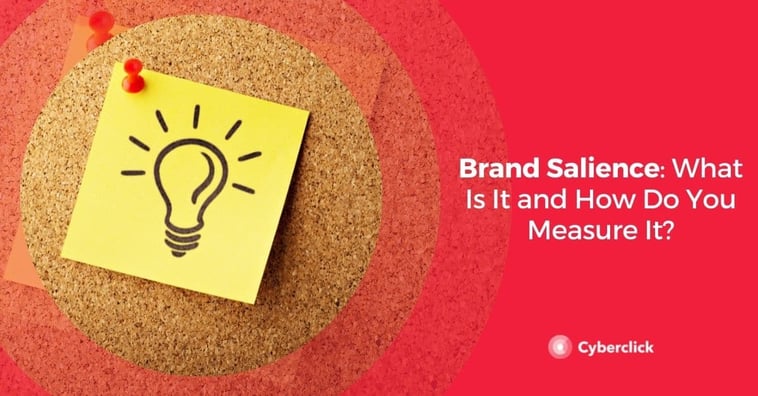Brand Salience: What Is It and How Do You Measure It?