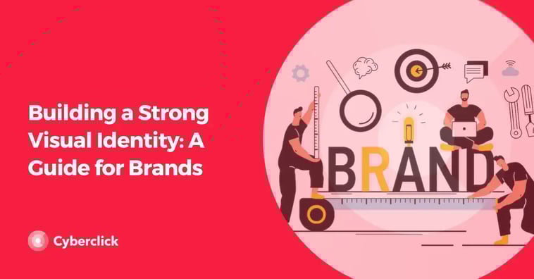 Building a Strong Visual Identity: A Guide for Brands