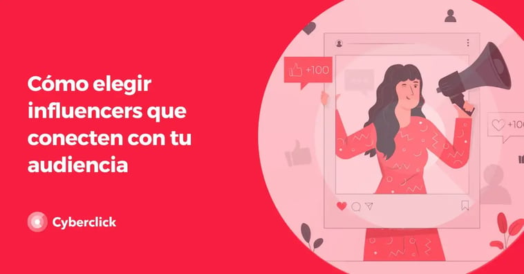 Cómo elegir influencers que conecten con tu audiencia