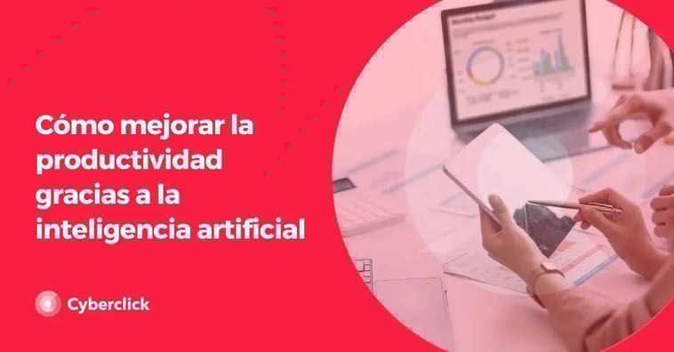 Cómo mejorar la productividad gracias a la inteligencia artificial