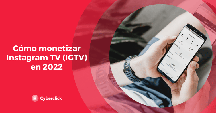 Cómo monetizar Instagram TV (IGTV) en 2022