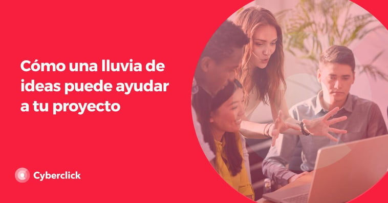 Cómo una lluvia de ideas puede ayudar a tu proyecto