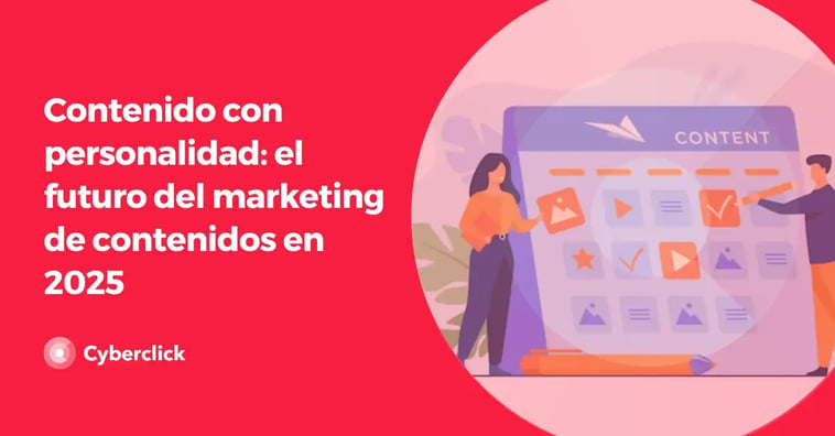 Contenido con personalidad: el futuro del marketing de contenidos en 2025