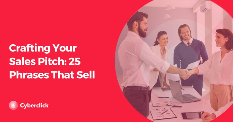 Crafting Your Sales Pitch: 25 Phrases That Sell