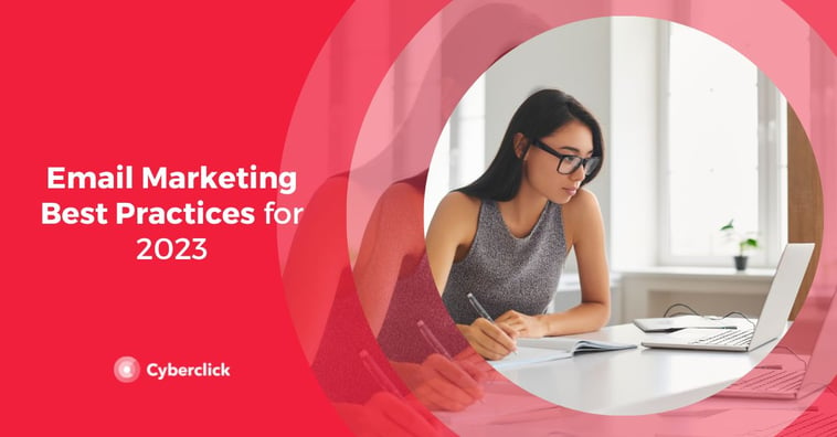 Email Marketing Best Practices for 2023