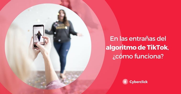 En las entrañas del algoritmo de TikTok, ¿cómo funciona?