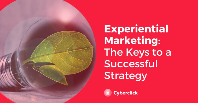 Experiential Marketing: The Keys to a Successful Strategy