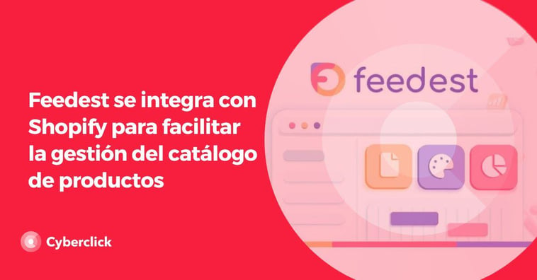 Feedest se integra con Shopify para facilitar la gestión del catálogo de productos