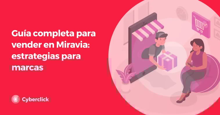 Guía completa para vender en Miravia: estrategias para marcas