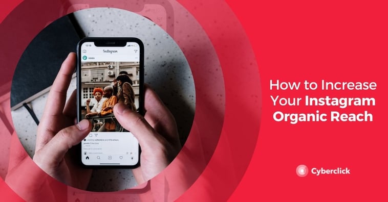 How to Increase Your Instagram Organic Reach