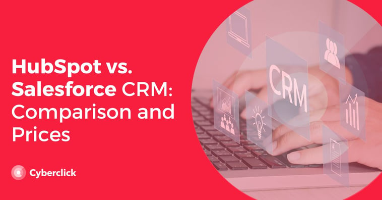 HubSpot vs. Salesforce CRM: Comparison and Prices