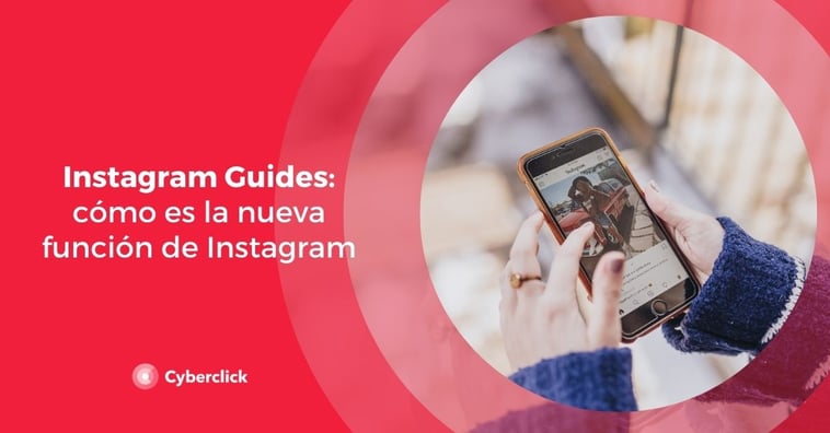 Instagram Guides: ¿qué es y cómo funciona?
