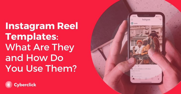 Instagram Reel Templates: What Are They and How Do You Use Them?