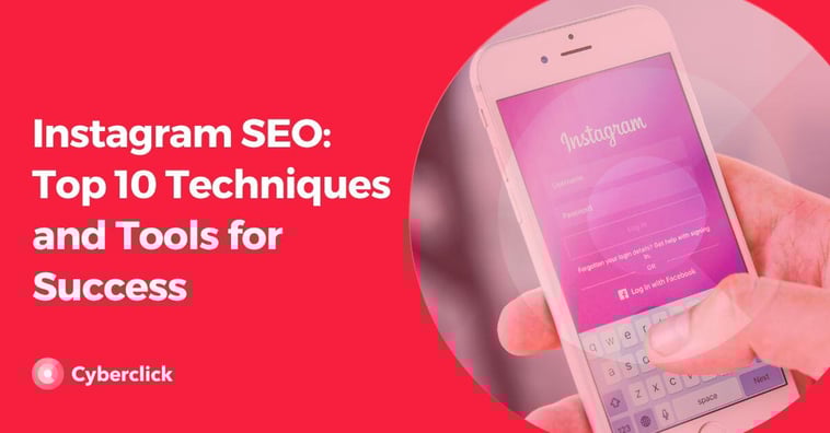 Instagram SEO: Top 10 Techniques and Tools for Success