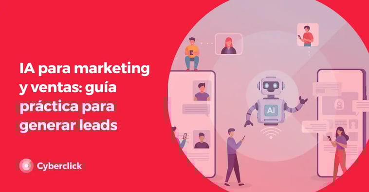 Inteligencia artificial para marketing y ventas: guía práctica para generar leads