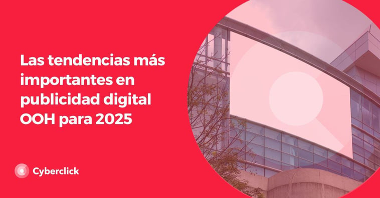 Las tendencias más importantes en publicidad digital OOH para 2025