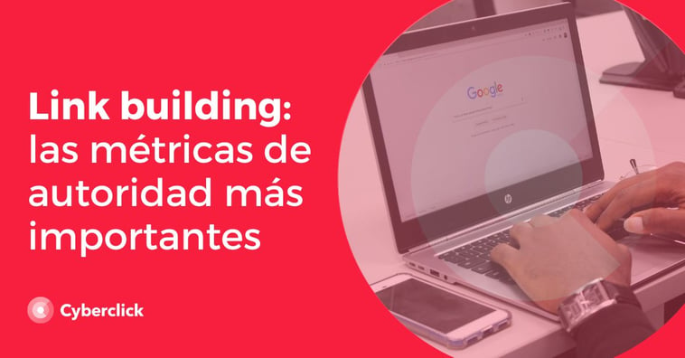 Link building: las métricas de autoridad más importantes