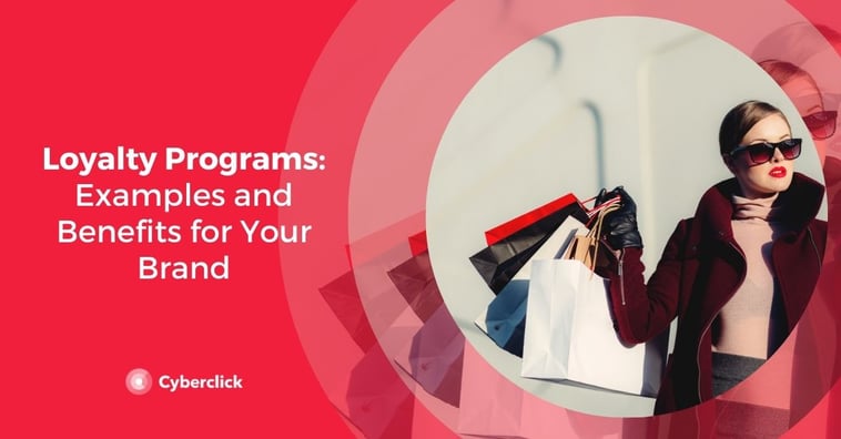 Loyalty Programs: Examples and Benefits for Your Brand