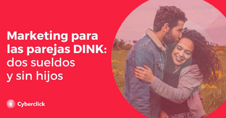 Marketing para las parejas DINK: dos sueldos y sin hijos