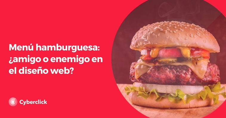 Menú hamburguesa: ¿amigo o enemigo en el diseño web?