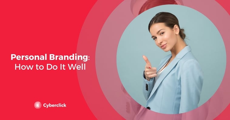 Personal Branding: How to Do It Well
