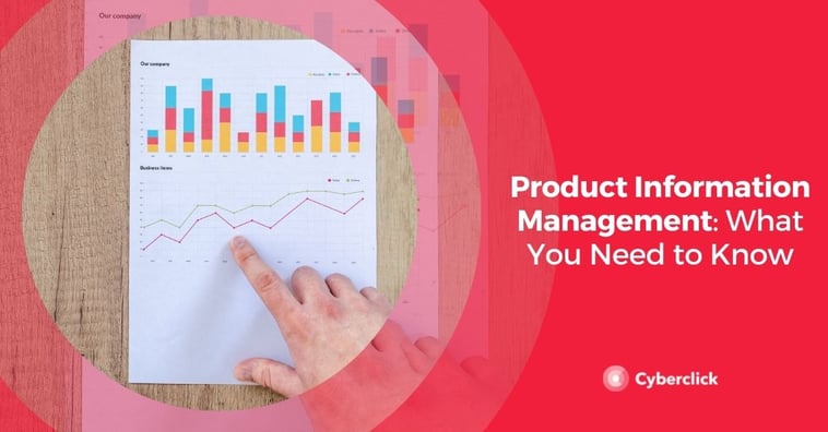 Product Information Management: What You Need to Know