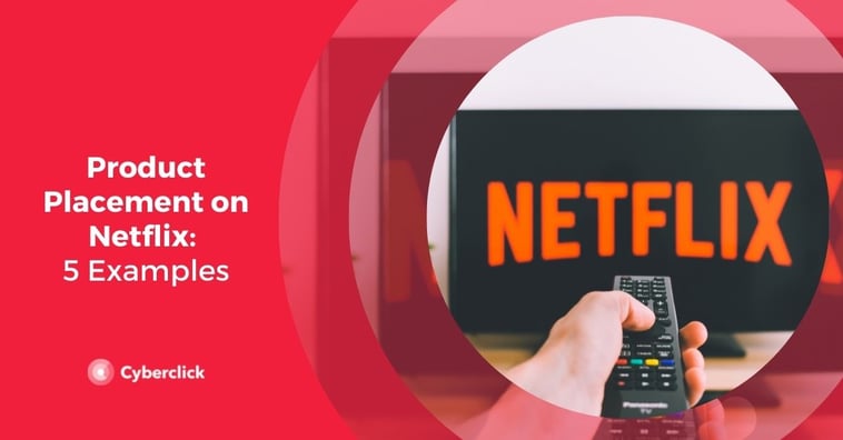 Product Placement on Netflix: 5 Examples