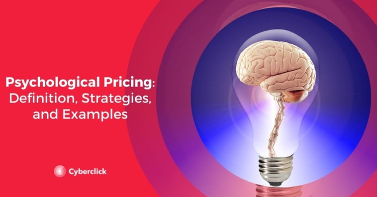 Psychological Pricing: Definition, Strategies, and Examples
