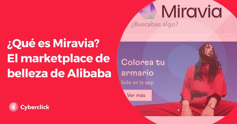 ¿Qué es Miravia? El marketplace de belleza de Alibaba