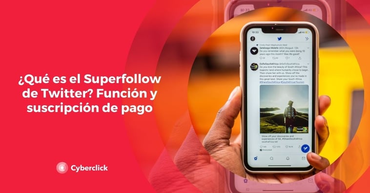 ¿Qué es el Superfollow de Twitter? Función y suscripción de pago