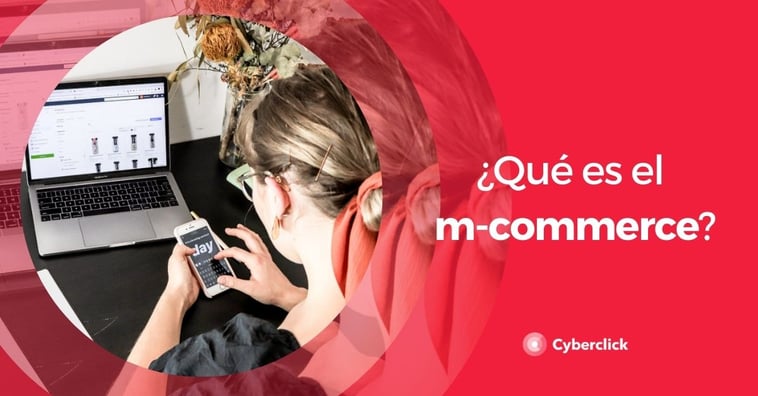 ¿Qué es el m-commerce?