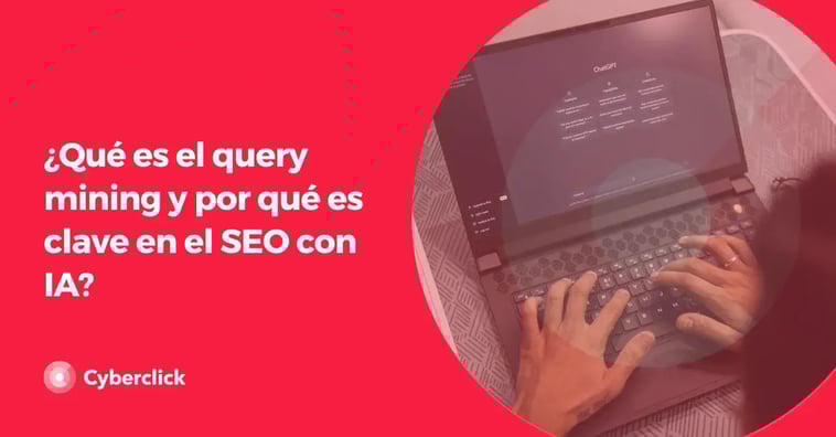 ¿Qué es el query mining y por qué es clave en el SEO con IA?