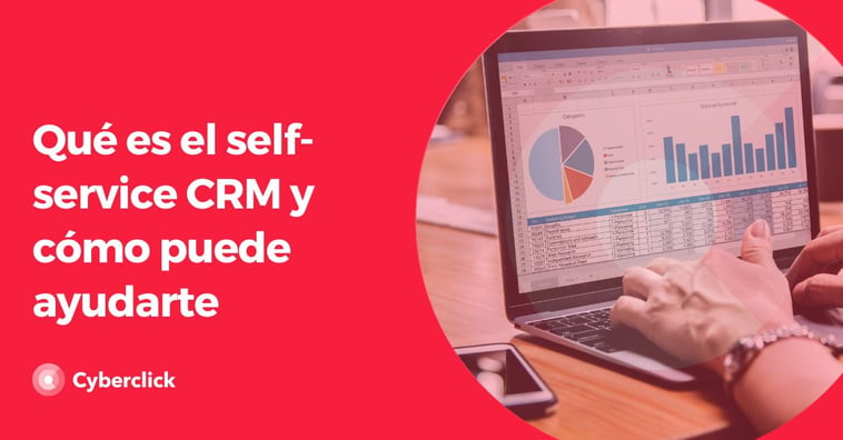 Qué es el self-service CRM y cómo puede ayudarte