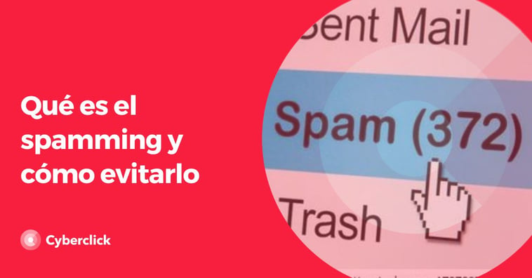 Qué es el spamming y cómo evitarlo