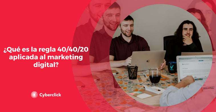 ¿Qué es la regla 40/40/20 aplicada al marketing digital?