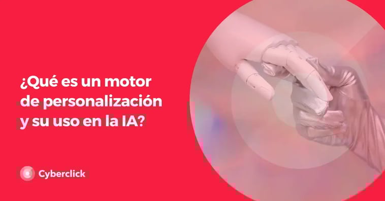 ¿Qué es un motor de personalización y su uso en la IA?