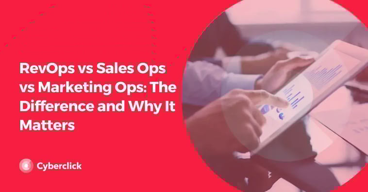 RevOps vs Sales Ops vs Marketing Ops: The Difference and Why It Matters