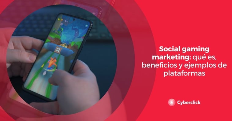 Social gaming marketing: qué es, beneficios y ejemplos de plataformas