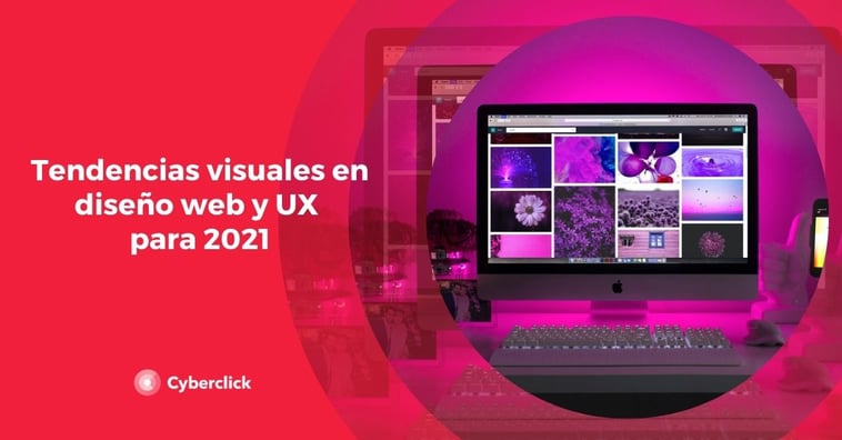 Tendencias visuales en diseño web y UX para 2022