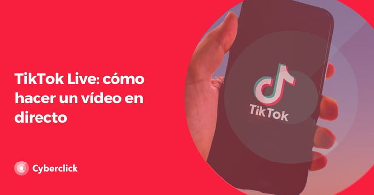 TikTok Live: cómo hacer un vídeo en directo