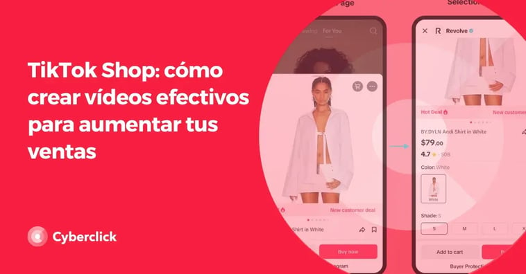 TikTok Shop: cómo crear vídeos efectivos para aumentar tus ventas