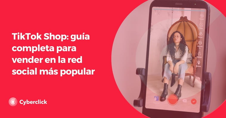 TikTok Shop: guía completa para vender en la red social más popular