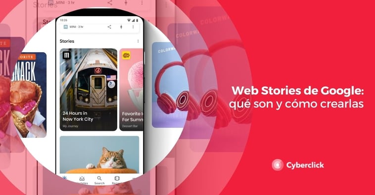 Web Stories de Google: qué son y cómo crearlas