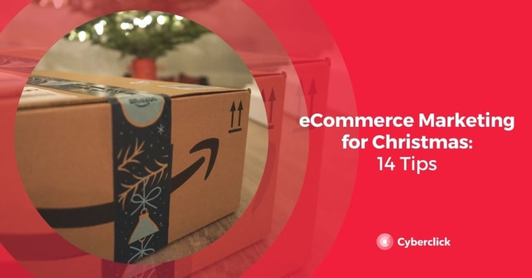 eCommerce Marketing for Christmas 2020: 14 Tips