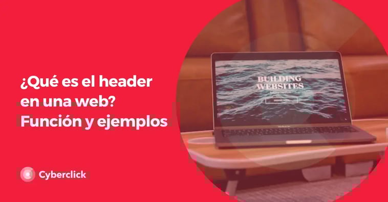 ¿Qué es el header en una web? Función y ejemplos