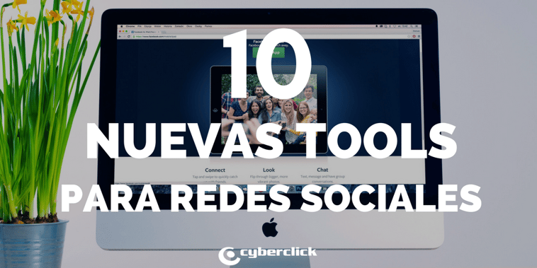 10 nuevas herramientas para redes sociales