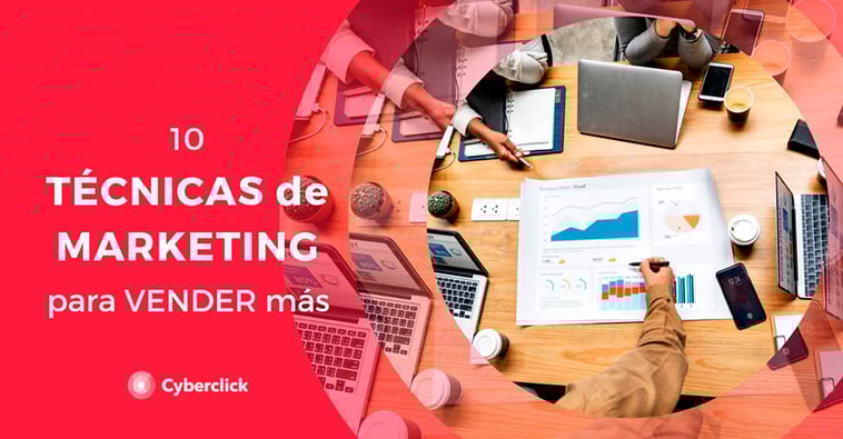 10 técnicas de marketing para vender más